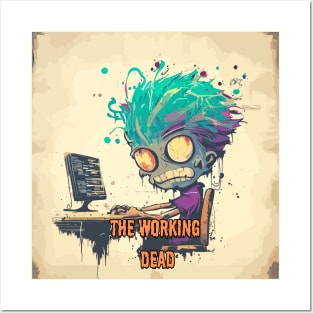 The Working Dead - Funny zombie worker Posters and Art